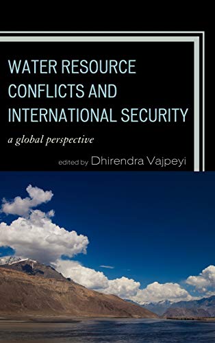 Stock image for Water Resource Conflicts and International Security: A Global Perspective for sale by HPB-Red