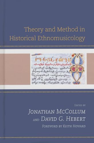 Stock image for Theory and Method in Historical Ethnomusicology for sale by Bookplate