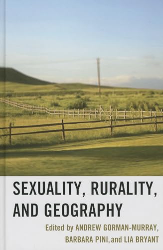 Beispielbild fr Sexuality, Rurality, and Geography zum Verkauf von Michael Lyons