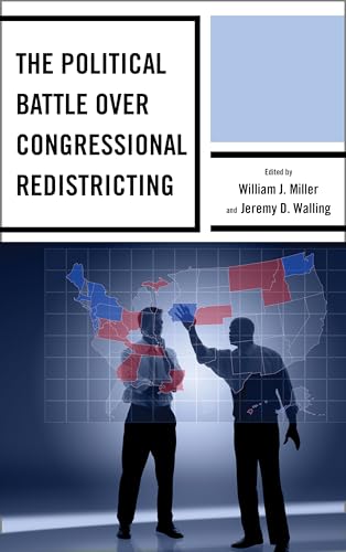 Stock image for The Political Battle over Congressional Redistricting for sale by Michener & Rutledge Booksellers, Inc.