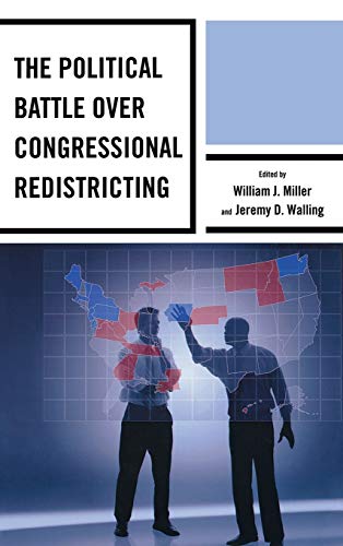 9780739169834: The Political Battle Over Congressional Redistricting