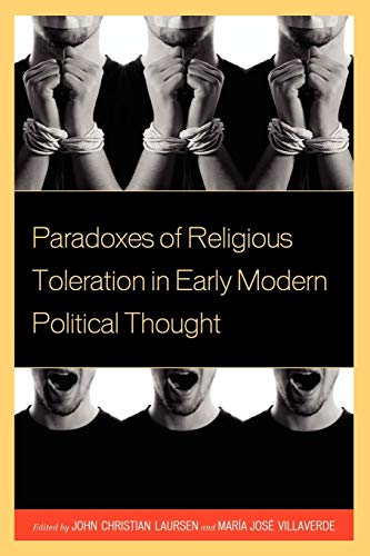 Stock image for Paradoxes of Religious Toleration in Early Modern Political Thought for sale by Bookmans