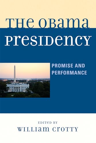 Stock image for The Obama Presidency: Promise and Performance for sale by Revaluation Books