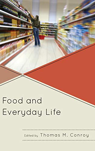 Beispielbild fr Food and Everyday Life zum Verkauf von SGS Trading Inc