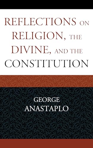 9780739173565: Reflections on Religion, the Divine, and the Constitution