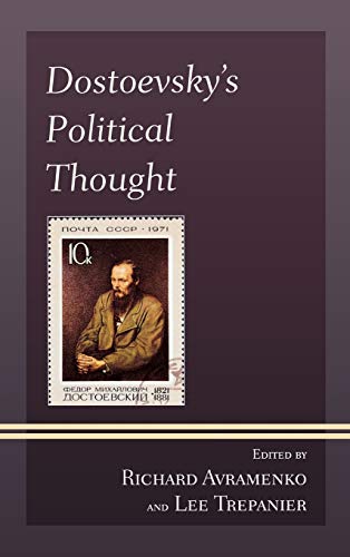 Imagen de archivo de Dostoevskys Political Thought a la venta por Michael Lyons