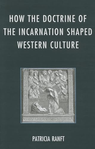 Stock image for How the Doctrine of Incarnation Shaped Western Culture for sale by Michael Lyons