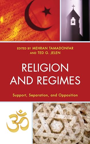 Imagen de archivo de Religion and Regimes: Support, Separation, and Opposition a la venta por One Planet Books