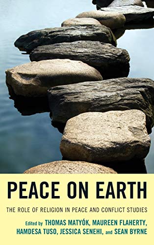 9780739176283: Peace on Earth: The Role of Religion in Peace and Conflict Studies