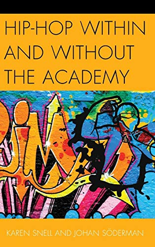 Beispielbild fr Hip-Hop within and without the Academy zum Verkauf von Michael Lyons