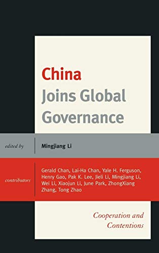 Stock image for China Joins Global Governance: Cooperation and Contentions for sale by Michael Lyons