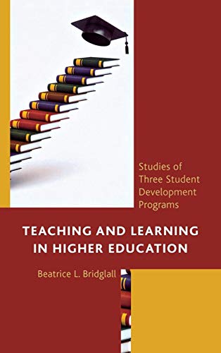 Stock image for Teaching and Learning in Higher Education : Studies of Three Student Development Programs for sale by Better World Books