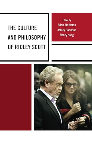 Stock image for The Culture and Philosophy of Ridley Scott for sale by AwesomeBooks
