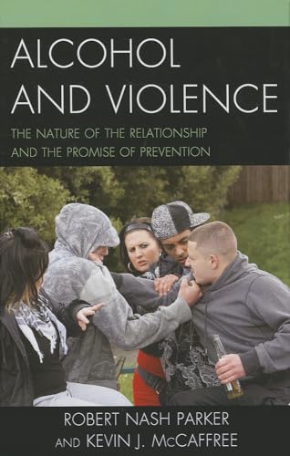Stock image for Alcohol and Violence: The Nature of the Relationship and the Promise of Prevention for sale by Michael Lyons
