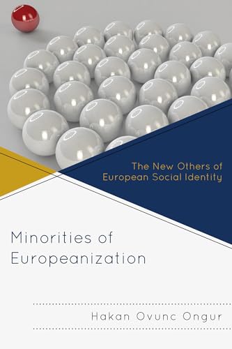 Beispielbild fr Minorities of Europeanization: The New Others of European Social Identity zum Verkauf von Chiron Media