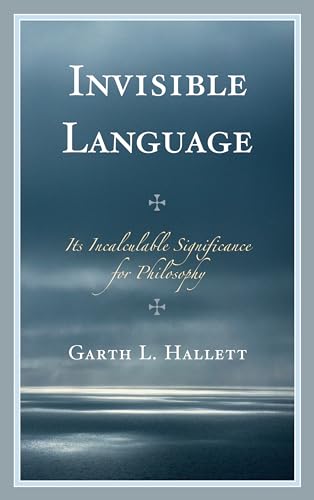 Stock image for INVISIBLE LANGUAGE:ITS INCALCULABLE SIGN Format: Hardcover for sale by INDOO