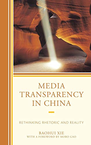 9780739183267: Media Transparency in China: Rethinking Rhetoric and Reality