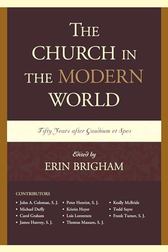 Stock image for The Church in the Modern World: Fifty Years After Gaudium Et Spes for sale by Revaluation Books