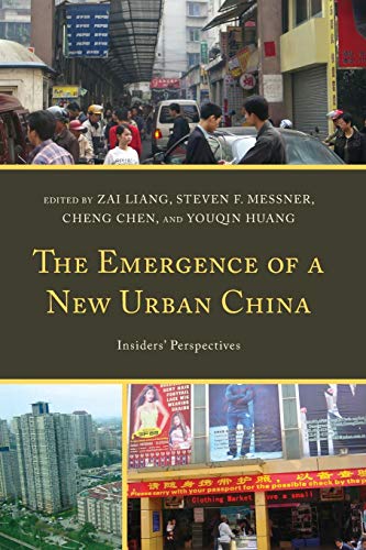 9780739188088: The Emergence of a New Urban China: Insiders' Perspectives