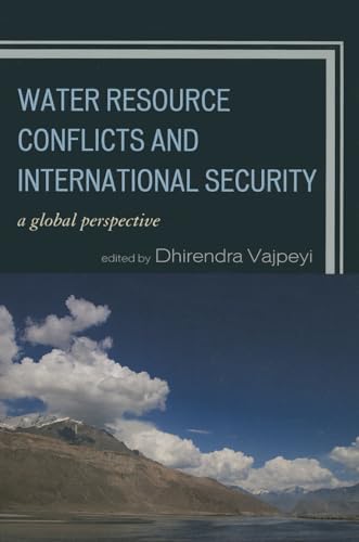 Stock image for Water Resource Conflicts and International Security: A Global Perspective for sale by BookHolders
