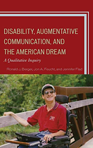 Stock image for Disability, Augmentative Communication, and the American Dream: A Qualitative Inquiry for sale by HPB-Red