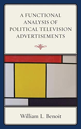Stock image for A Functional Analysis of Political Television Advertisements for sale by Michael Lyons