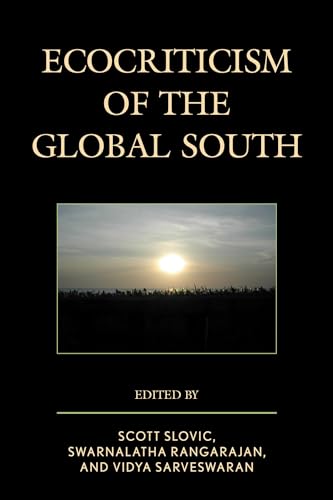 Stock image for Ecocriticism of the Global South (Ecocritical Theory and Practice) for sale by Michael Lyons