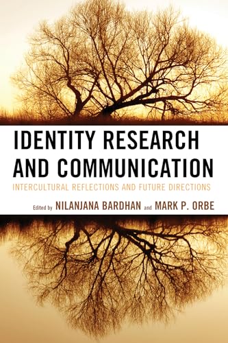 9780739190739: Identity Research and Communication: Intercultural Reflections and Future Directions