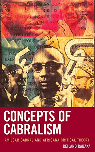 Imagen de archivo de Concepts of Cabralism: Amilcar Cabral and Africana Critical Theory (Critical Africana Studies) a la venta por Michael Lyons