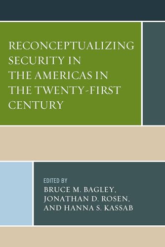 Imagen de archivo de Reconceptualizing Security in the Americas in the Twenty-First Century a la venta por Michael Lyons