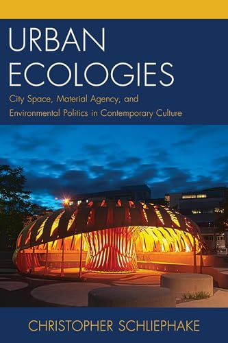 Stock image for Urban Ecologies City Space Matpb (Ecocritical Theory and Practice) for sale by Chiron Media