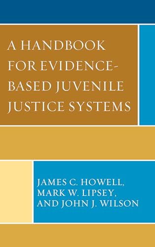 Beispielbild fr A Handbook for Evidence-Based Juvenile Justice Systems zum Verkauf von BooksRun