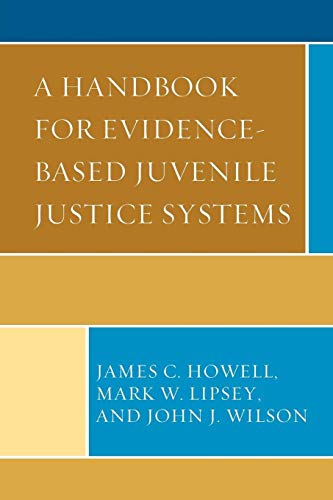 Stock image for A Handbook for Evidence-Based Juvenile Justice Systems for sale by Michael Lyons