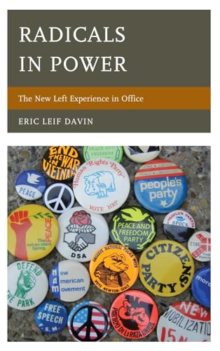 Stock image for Radicals in Power: The New Left Experience in Office for sale by Chiron Media