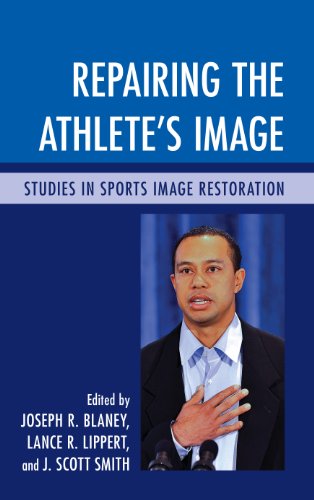 9780739197646: Repairing the Athlete's Image: Studies in Sports Image Restoration
