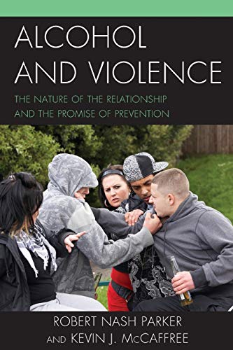Beispielbild fr Alcohol and Violence: The Nature of the Relationship and the Promise of Prevention zum Verkauf von Books From California