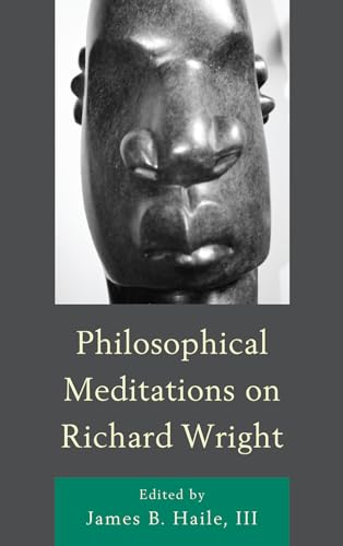 Stock image for Philosophical Meditations on Richard Wright for sale by Chiron Media