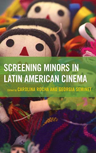 Imagen de archivo de SCREENING MINORS IN LATIN AMERICAN CINEM Format: Hardcover a la venta por INDOO