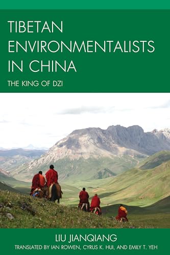 Stock image for Tibetan Environmentalists in China: The King of Dzi for sale by Revaluation Books