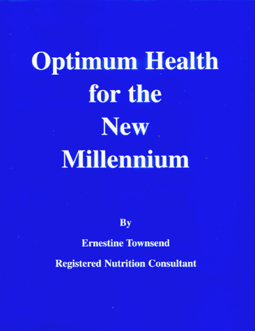 Imagen de archivo de OPTIMUM HEALTH FOR THE NEW MILLENNIUM a la venta por Easton's Books, Inc.