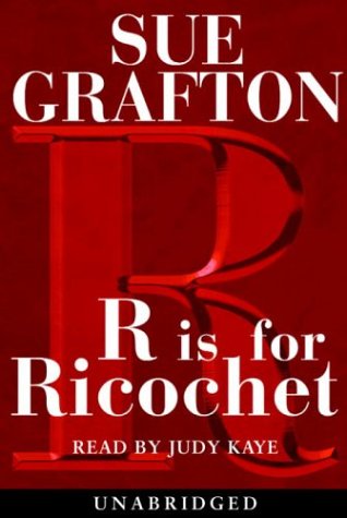 Stock image for R Is for Ricochet (Sue Grafton) for sale by Ergodebooks