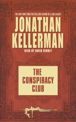 The Conspiracy Club (Jonathan Kellerman) (9780739304617) by Kellerman, Jonathan