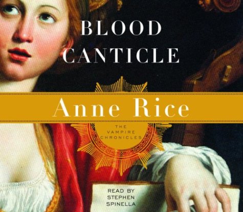 Beispielbild fr Blood Canticle (Anne Rice) zum Verkauf von Ezekial Books, LLC