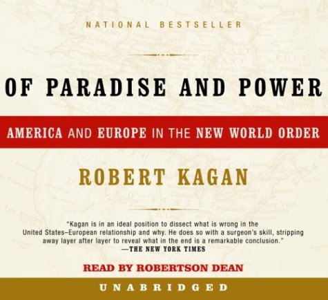 Imagen de archivo de Of Paradise and Power: America and Europe in the New World Order a la venta por Wonder Book
