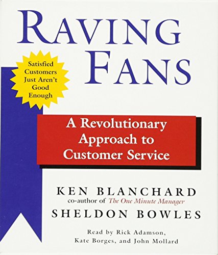 Imagen de archivo de Raving Fans: A Revolutionary Approach to Customer Service a la venta por Goodwill of Colorado