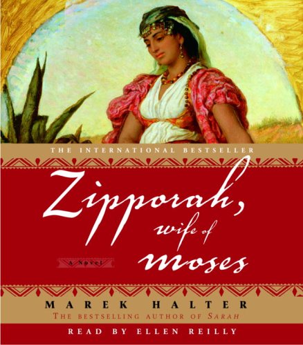 Zipporah, Wife of Moses: A Novel (9780739311714) by Halter, Marek