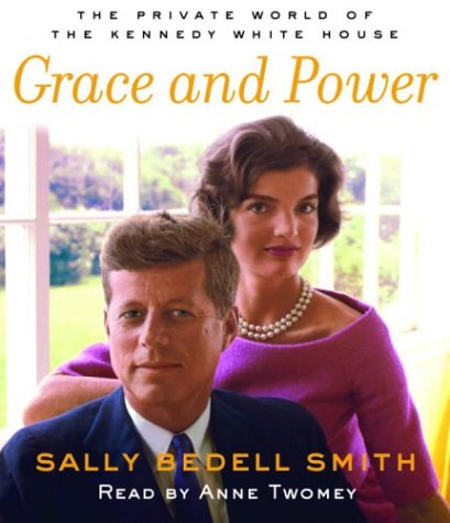 9780739312834: Grace and Power: The Private World of the Kennedy White House