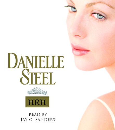 Beispielbild fr H.R.H. (Danielle Steel) zum Verkauf von HPB-Ruby
