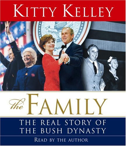 Stock image for The Family: The Real Story of the Bush Dynasty for sale by SecondSale