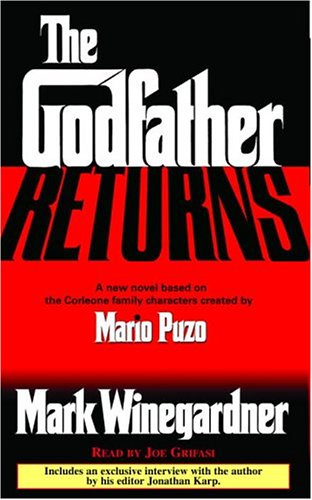 The Godfather Returns: The Saga of the Family Corleone (9780739314050) by Winegardner, Mark